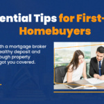 3 Essential Tips for First-Time Homebuyers