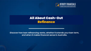 All About Cash-Out Refinance - Nfinity Financials