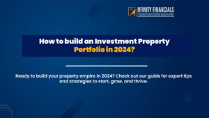 How To Build An Investment Property Portfolio In 2024