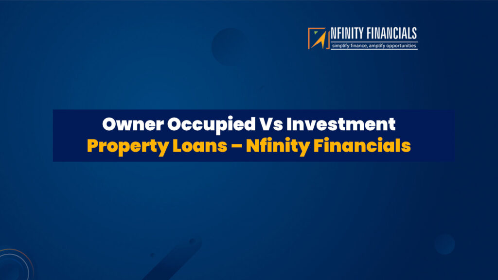 Owner Occupied Vs Investment Property Loans