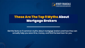 These Are The Top 9 Myths About Mortgage Brokers