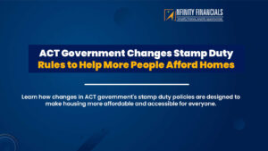 ACT Government Changes Stamp Duty Rules To Help More People Afford Homes