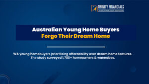 Australian Young Home Buyers Forgo Their Dream Home
