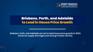 Brisbane, Perth, And Adelaide To Lead In House Price Growth