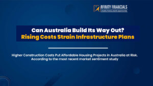 Can Australia Build Its Way Out Rising Costs Strain Infrastructure Plans