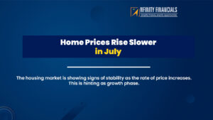 Home Prices Rise Slower In July