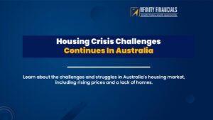 Housing Crisis – The Challenge Continues In Australia