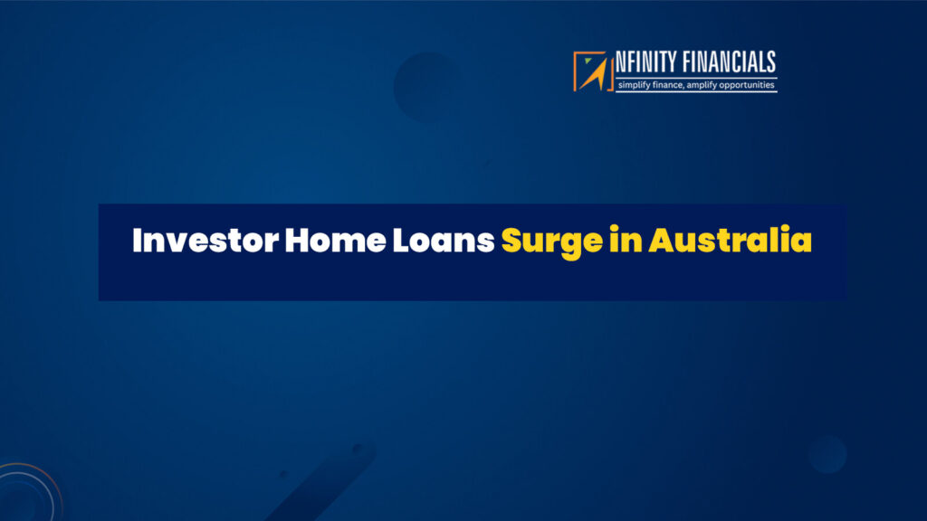 Investor Home Loans Surge In Australia