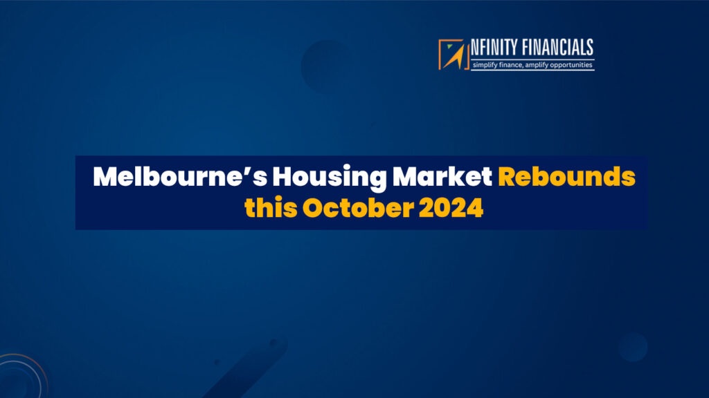 Melbourne’s Housing Market Rebounds This October 2024