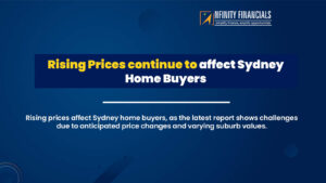 Rising Prices Continue To Affect Sydney Home Buyers