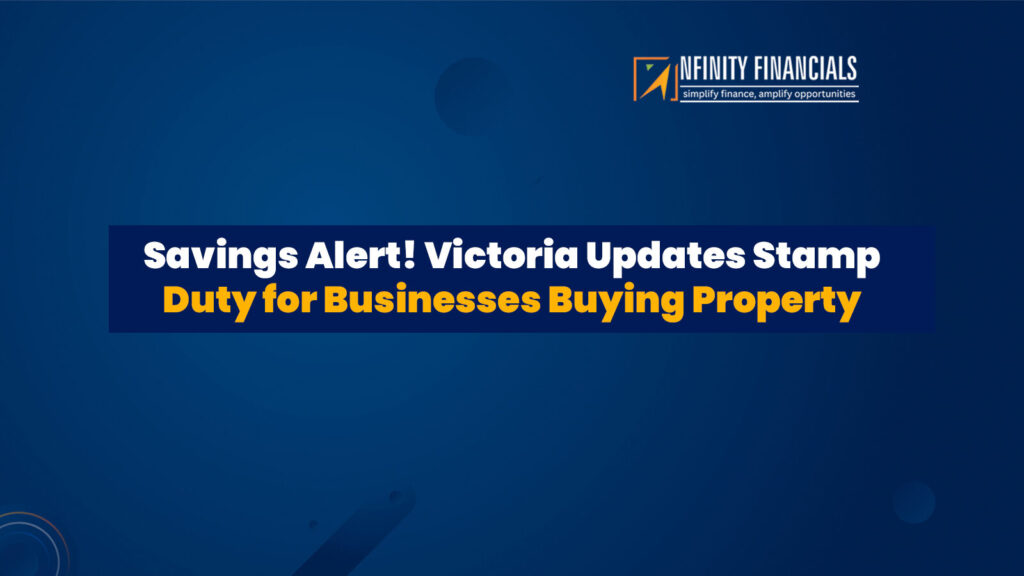 Victoria Updates Stamp Duty For Businesses Buying Property