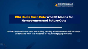 RBA Holds Cash Rate What It Means For Homeowners And Future Cuts