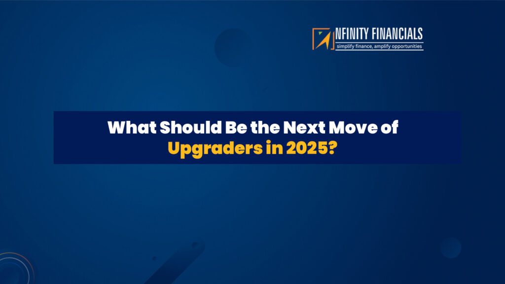 What Should Be the Next Move of Upgraders in 2025?