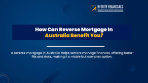 Reverse Mortgage In Australia
