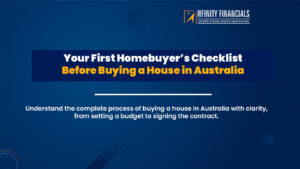 Your First Homebuyer’s Checklist Before Buying a House in Australia